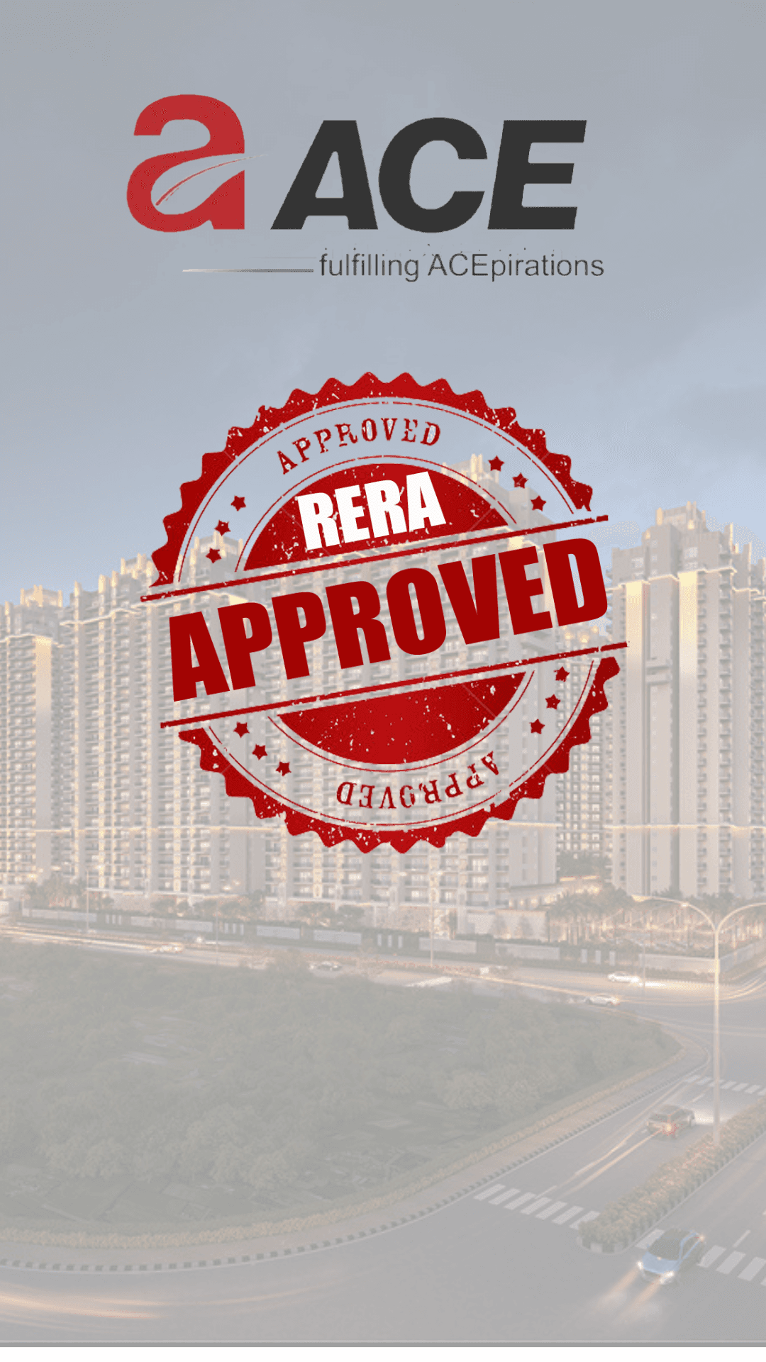 ACE logo with slogan above a RERA approved stamp over a residential building image.